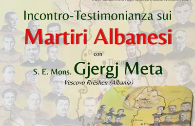 FESTA 2017 - INCONTRO TESTIMONIANZA SUI MARTIRI ALBANESI